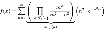 f(x) = SUM n=1..inf (PRODUCT m element N\{n} (m^2)/(m^2-n^2)) * (n^2 * exp(-n^2 * x))