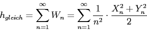 h[gleich] = SUM n=1..inf W[n] = SUM n=1..inf 1/n^2 * (X[n]^2 + Y[n]^2) / 2