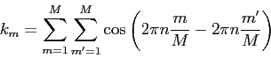 = SUM m=1..M SUM m'=1..M cos(2*pi*n*m/M - 2*pi*n*m'/M)