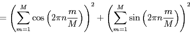 = (SUM n=1..M cos(2*pi*n*m/M))^2 + (SUM n=1..M sin(2*pi*n*m/M))^2